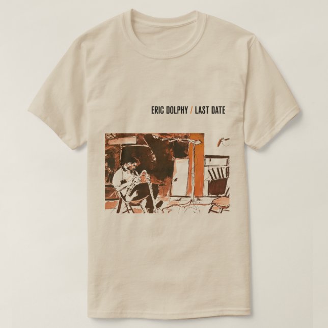 Eric Dolphy Last Date T Shirt (Design framsida)