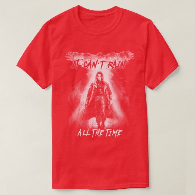 Eric Draven It Cant Rain hela tiden 1 T Shirt (Design framsida)