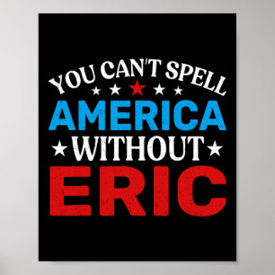Eric Fjärde juli Patriotism, Eric 4:e av J Poster