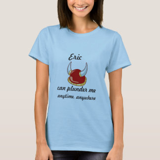 Eric kan plundra tee shirt
