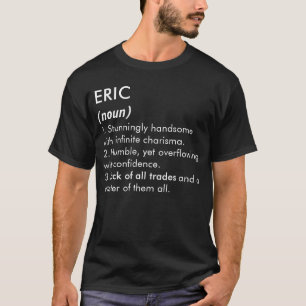 Eric namn, Redigerbart namn, Anpassat namn T Shirt