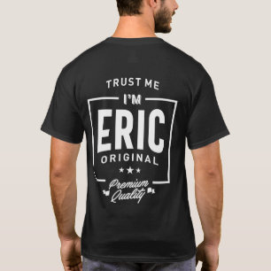 Eric Personlig Namn Birthday Gift T Shirt