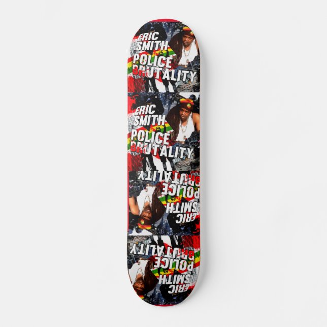 ERIC SMITH POLICE BRUTALITY Skateboard (Framsida)