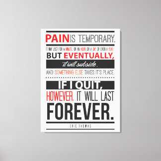 Eric Thomas Inspirational Quote Pain är temporär Canvastryck
