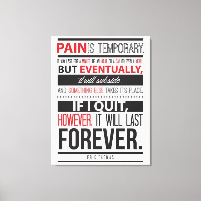 Eric Thomas Inspirational Quote Pain är temporär Canvastryck (Framsida)