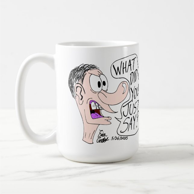 Erica Crooks Comics - Vad sa du just ? Kaffemugg (Vänster)