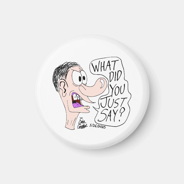 Erica Crooks Comics - Vad sa du just ? Magnet (Framsidan)