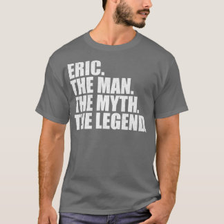 EricEric Namn Eric given namn T Shirt