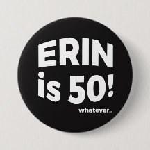 Erin är 50! spelar ingen roll…, Knäppas
