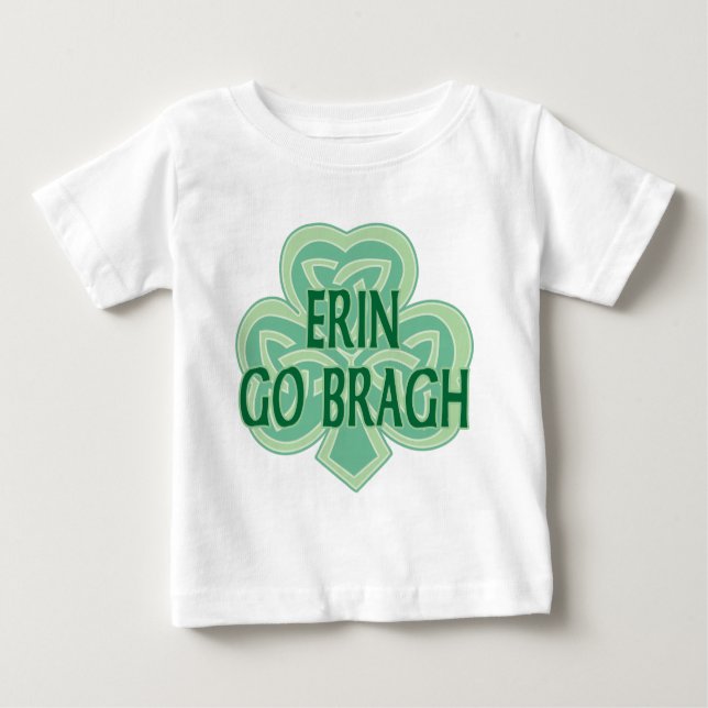 Erin Go Bragh Baby Shirt Tee Shirt (Framsida)