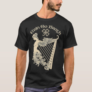 Erin Go Bragh Eire Irish Harp Ireland St. Patrick T Shirt
