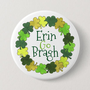 Erin Go Bragh Grönt Shamrock St. Patrick's Day Knapp