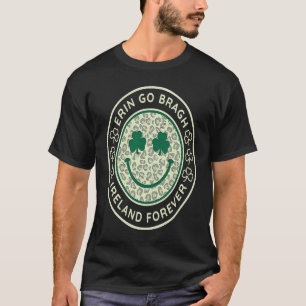 Erin Go Bragh Ireland Forever 5 T Shirt