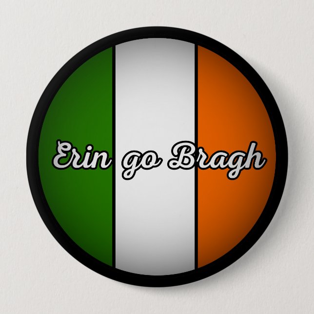 Erin Go Bragh - “Irland för evigt” Knapp (Framsida)