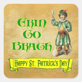 Erin Go Bragh Lycklig St. Patrick's Day Say Fyrkantigt Klistermärke
