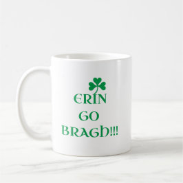 ’ERIN GO BRAGH’ Mugg