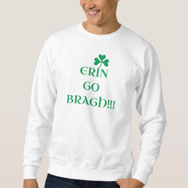 "ERIN GO BRAGH" Sweatshirt (Framsida)