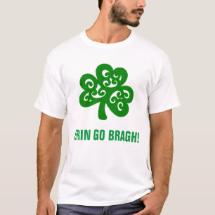 ERIN GO BRAGH! T SHIRT