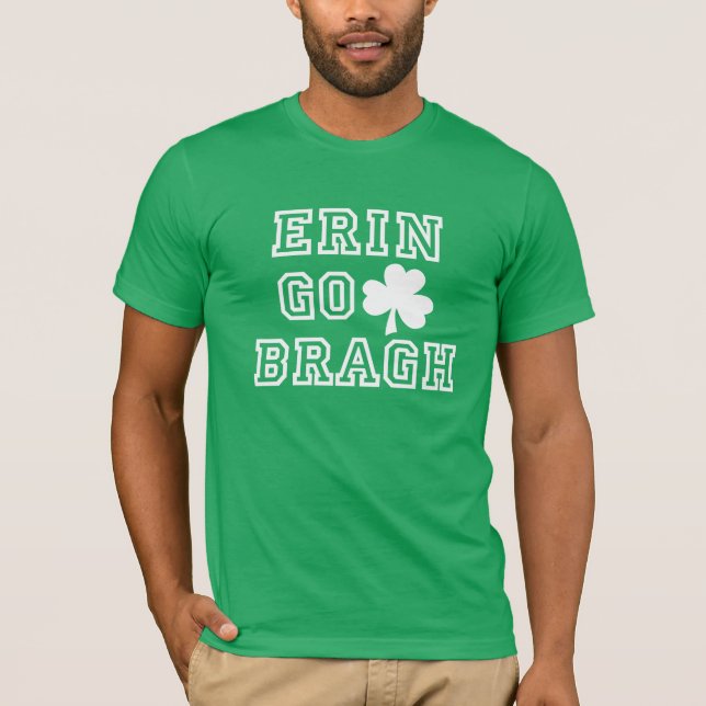 Erin Go Bragh Tee Shirt (Framsida)