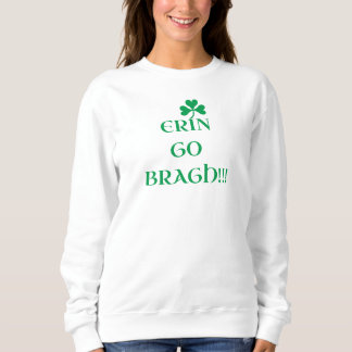 "ERIN GO BRAGH" Womens Sweatshirt T Shirt