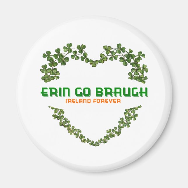 Erin Go Braugh Ireland Forever Magnet (Framsidan)