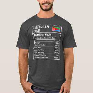 Eritrean Pappa Nutrition Facts Proud Eritrea T Shirt