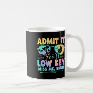 Erkänn att du låg Nyckel, men jag saknar Bruh Tie Kaffemugg