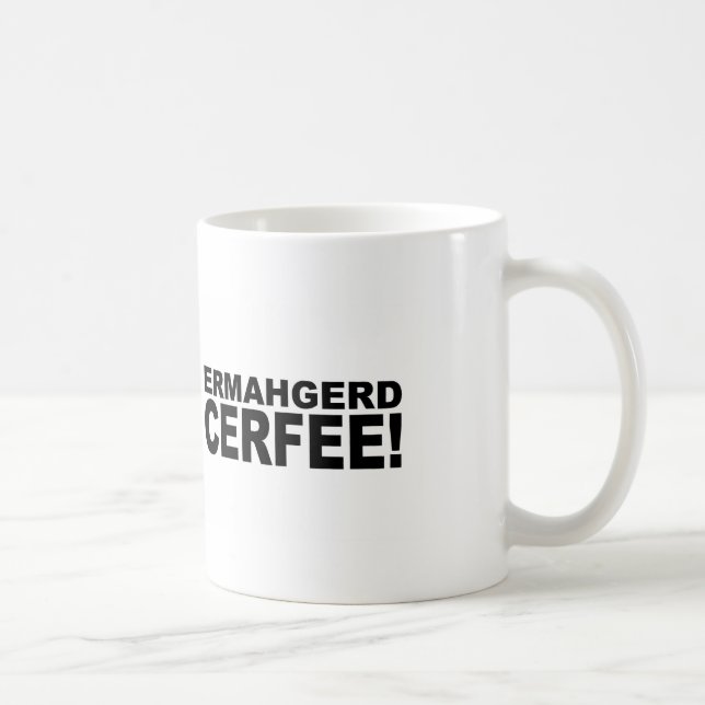 Ermahgerd Cerfee! Kaffemugg (Höger)