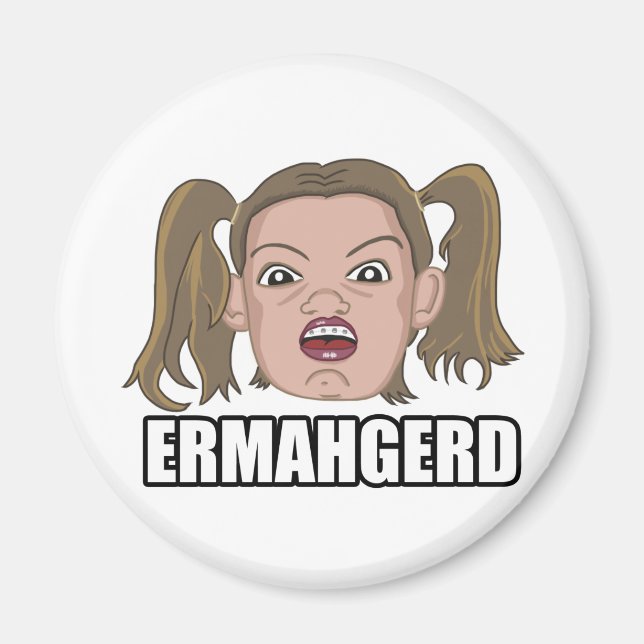 Ermahgerd Magnet (Framsidan)