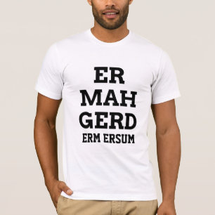 Ermahgerd manar utslagsplats t shirt