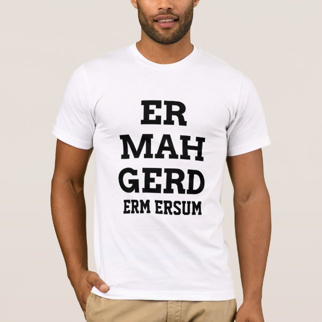 Ermahgerd manar utslagsplats t shirt (Framsida)
