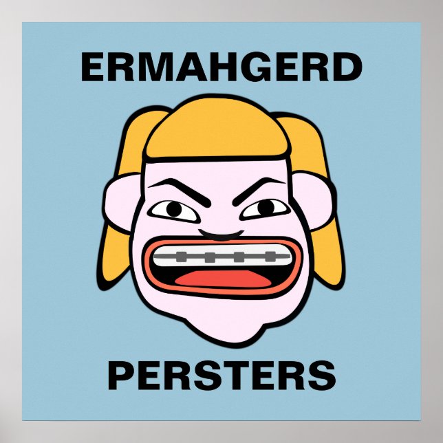 Ermahgerd Persters Poster (Framsidan)