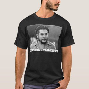 Ernesto Che Guevara Tee Shirt