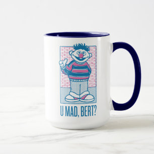Ernie   Du galna, Bert? Mugg