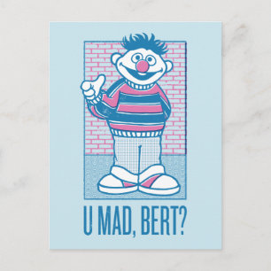 Ernie U Mad, Bert? Vykort