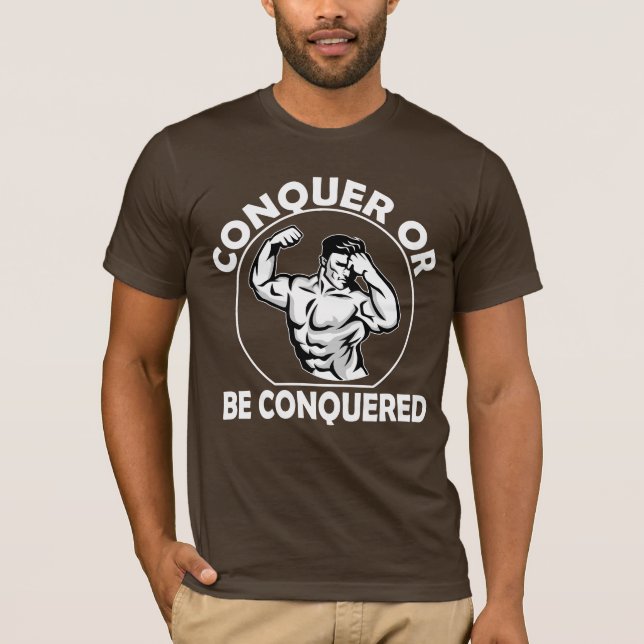 Erobra eller bli erövrad t shirt (Framsida)