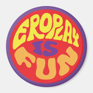 Eroplay är Roligt Magnet