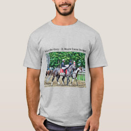 Erövra det Grå - D. Wayne Lucas (tränare) T Shirt