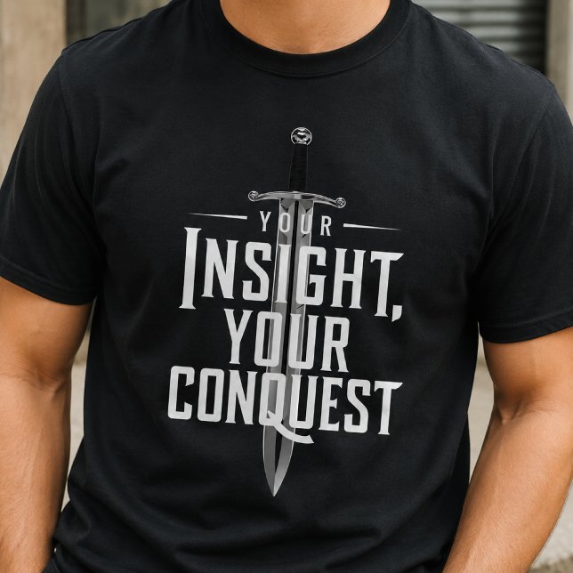 Erövring & Insikt Djärvt Inspirerande  T Shirt (Skapare uppladdad)