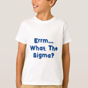 Errm.. Vad Sigma? Child Tee Shirt