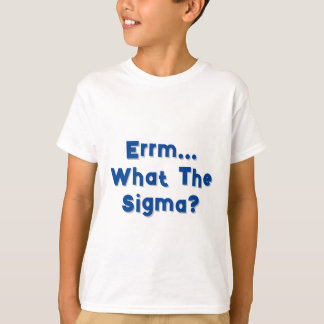 Errm.. Vad Sigma? Child Tee Shirt