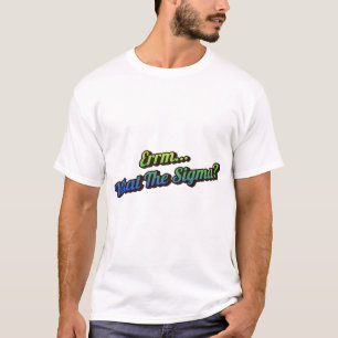 Errm.. Vad Sigma? Manar Tee Shirt