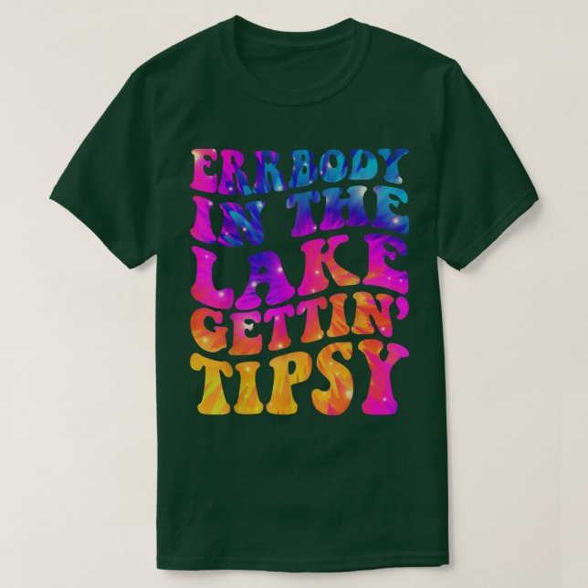 Errobody in Sjö Gettin Tipsy Funny Humous Sa T Shirt (Design framsida)