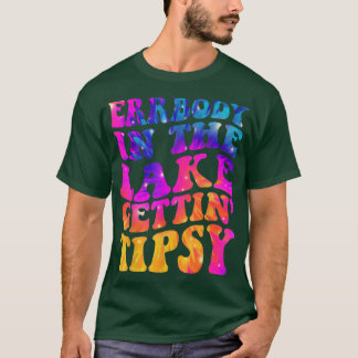 Errobody in Sjö Gettin Tipsy Funny Humous Sa T Shirt