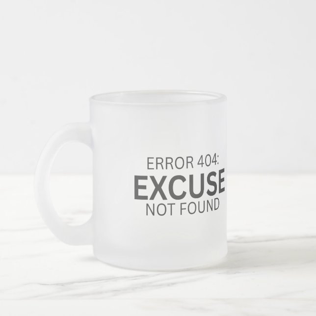 Error 404: Excuse Not Found Frosted Glass Mug Frostad Glasmugg (Vänster)