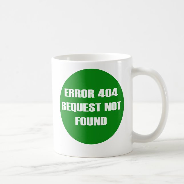 Error-404-Request-Not-Found Kaffemugg (Höger)