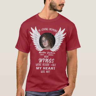 Ert Vingar var Redo, men våra hjärtan var inte T Shirt