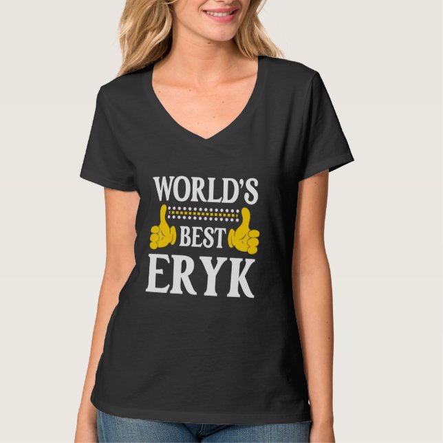 Eryk Personal Namn Funny First Namn World's Best E T Shirt (Framsida)