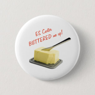 ES Carter bredde smör på mig upp! - Emblem Knapp