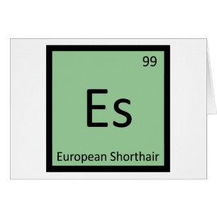 Es - Europeisk korthårskatt Kemiskt element Hälsningskort